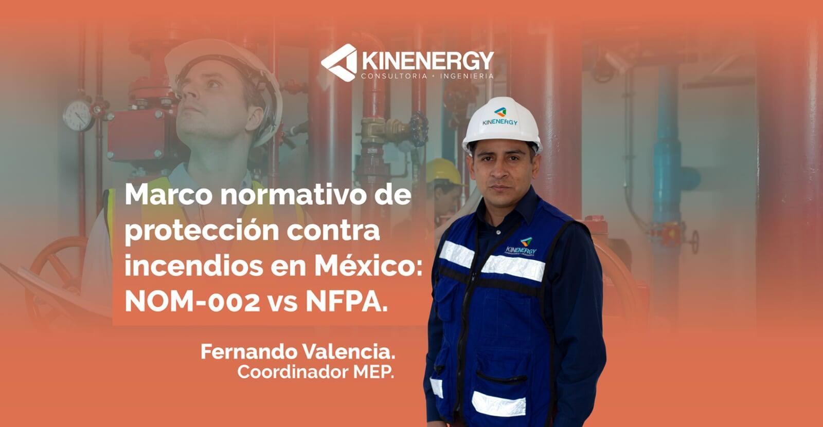 Marco normativo de protección contra incendios en México: NOM-002 vs NFPA  